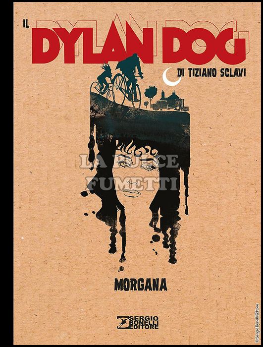 IL DYLAN DOG DI TIZIANO SCLAVI #    12: MORGANA